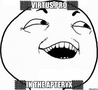 ░░Virtus.Pro░░ ░░In The Apteryx░░