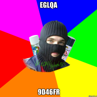 eGLqa 9d46fR