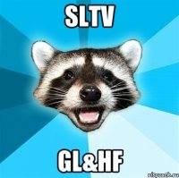 SLTV GL&HF