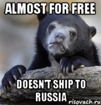 Almost for free Doesn't ship to Russia