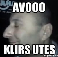 Avooo Klirs utes