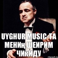 Uyghur Music-та мениң шеирим чиқиду