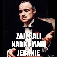 Zajebali narkomani jebanie