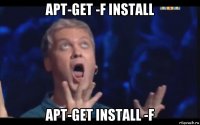 apt-get -f install apt-get install -f