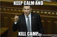 keep calm and kill camp