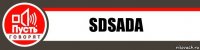 sdsada