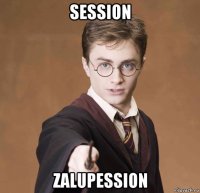 session zalupession