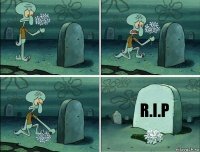 R.I.P