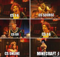 cs 1 6 CS SOURSE CS GO CS 1 6 CS ONLINE MINECRAFT :)