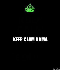 keep clam roma