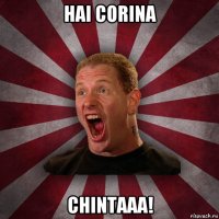 hai corina chintaaa!