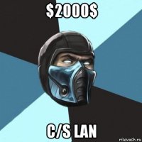 $2000$ c/s lan