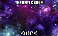 the best group <3 1317<3