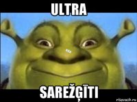 ultra sarežģīti