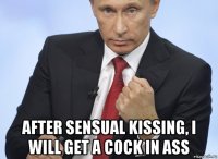  after sensual kissing, i will get a cock in ass