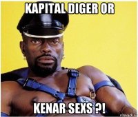 kapital diger or kenar sexs ?!