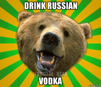 drink russian vodka