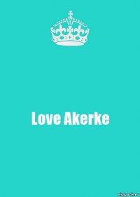 Love Akerke