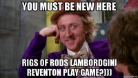 you must be new here rigs of rods lambordgini reventon play game?)))