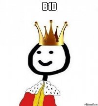 b1d 