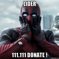 lider 111.111 donate !