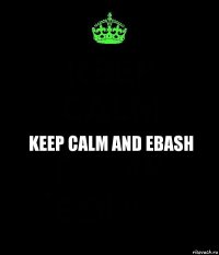 KEEP CALM AND EBASH