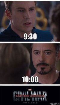 9:30 10:00