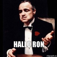 Hallo Ron