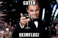 guten heimflug!