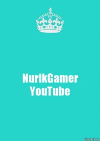 NurikGamer
YouTube