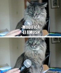 -Modifica
-ei amush 