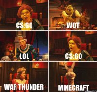 CS:GO WOT LOL CS:GO WAR THUNDER MINECRAFT