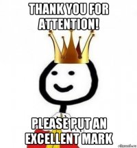 thank you for attention! please put an excellent mark