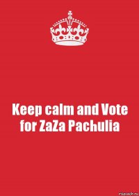 Keep calm and Vote for ZaZa Pachulia