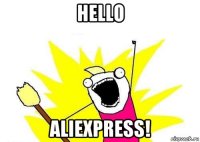 hello aliexpress!