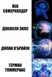 Йен Сомерхолдер Дженсен Эклс Дилан О’Брайен Герман Томмераас