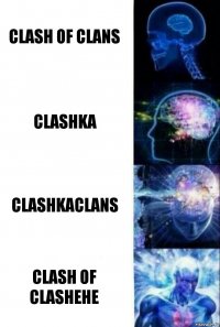 Clash Of Clans Clashka Clashkaclans Clash of clashehe