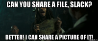can you share a file, slack? better! i can share a picture of it!