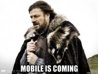  mobile is coming