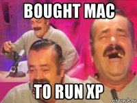bought mac to run xp