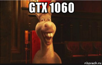 gtx 1060 