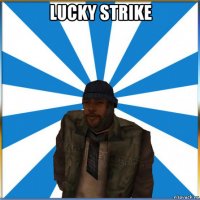 lucky strike 