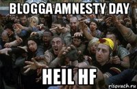 blogga amnesty day heil hf