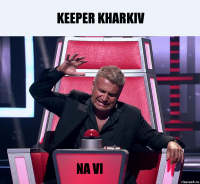 Keeper Kharkiv NA VI