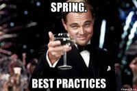 spring. best practices