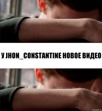 У jhon_constantine новое видео