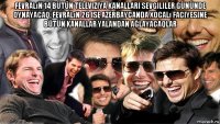 fevralın 14 bütün televiziya kanallari sevgililer gününde oynayacaq, fevralın 26 ise azerbaycanda xocalı faciyesine bütün kanallar yalandan ağlayacaqlar 