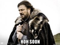  hoh soon