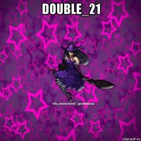 double_21 