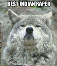 best indian raper 